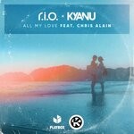 cover: Chris Alain|Kyanu|R.i.o. - All My Love