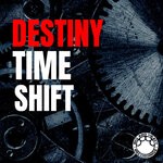 cover: Destiny - Time Shift