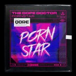 cover: The Dope Doctor - Pornstar