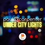 cover: Paul Carpenter - Under City Lights