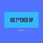 cover: Outo - We Fucked Up