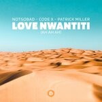 cover: Code X|Notsobad|Patrick Miller - Love Nwantiti (Ah Ah Ah)