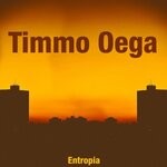 cover: Timmo Oega - Entropia