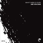 cover: Abe Van Dam - What's Mine Is Yours