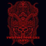 cover: The Clamps - Twisting Your Lies (Life)