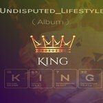 cover: Kay Da Prince - Undisputed Lifestyle