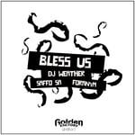 cover: Dj Weather|Foran'em|Saffo Sa - Bless Us