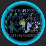 cover: Left Ear Right - It's The Answer