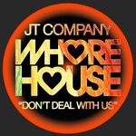 cover: Jt Company - Don't Deal With Us (Jason Currie & Stephen Holland West Coast Remix)