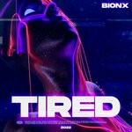 cover: Bionx - Tired