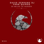 cover: David Serrano Dj|Fran Quiros - 30 Miles To Heaven