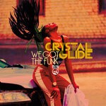 cover: Crystal Glide - We Got The Funk