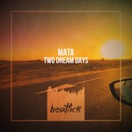 cover: Mata - Two Dream Days