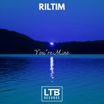 cover: Riltim - You're Mine