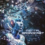 cover: Mental Broadcast - Digital Self