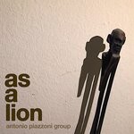 cover: Antonio Piazzoni Group - As A Lion