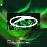 cover: Dark Matter - The Little World Of Mina