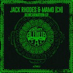 cover: Jack Rhodes|Mamo (ch) - Reincarnation EP