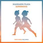 cover: Mandarin Plaza - Supernova