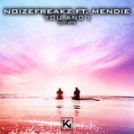 cover: Mendie|Noizefreakz - You And I