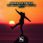 cover: Parametricz - We Are Still Alive