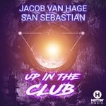 cover: Jacob Van Hage|San Sebastian - Up In The Club (Extended Mix)