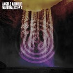 cover: Angelo Adinolfi - Waterfall EP 2