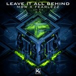 cover: Fearlezz|Mbw - Leave It All Behind