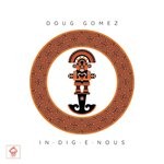 cover: Doug Gomez - Indigenous