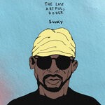 cover: The Last Artful|Dodgr - Sway (Explicit)