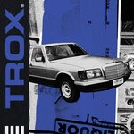 cover: Trox - Late 80's Baby