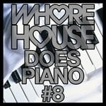 cover: Various - Whore House Does Piano