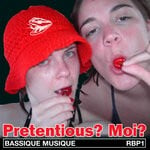 cover: Bassique Musique - Pretentious? Moi?