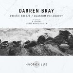 cover: Darren Bray - Pacific Breeze / Quantum Philosophy