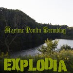 cover: Maxime Poulin Tremblay - Explodia