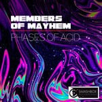 cover: Members Of Mayhem - Phases Of Acid