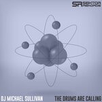 cover: Dj Michael Sullivan - The Drums Are Calling