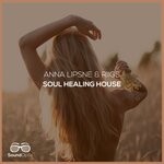 cover: Riigs|Anna Lipsne - Soul Healing House