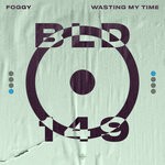 cover: Foggy - Wasting My Time