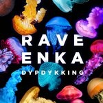 cover: Rave-enka - Dypdykking