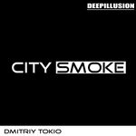 cover: Dmitriy Tokio - City Smoke