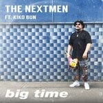 cover: Kiko Bun|THE NEXTMEN - Big Time