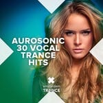 cover: Aurosonic - 30 Vocal Trance Hits