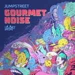 cover: Jumpstreet - Gourmet Noise