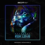 cover: Sharapov - For Love (MosAngels Remixes)