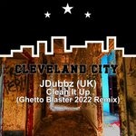 cover: Jdubbz_uk - Clean It Up (Ghetto Blasta '22)