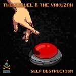 cover: The Sequel|The Yakuzah - Self Destruction