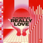 cover: Future Flex - Really Love (Extended Mix)