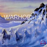 cover: Hanney Mackoll - WARHORSES