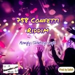 cover: Legit|Mowgly|Slowkey - 758 Confetti Riddim